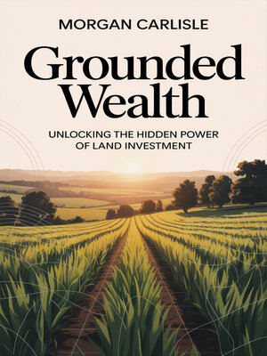 cover image of Grounded Wealth